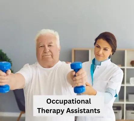 Occupational Therapy Assistants